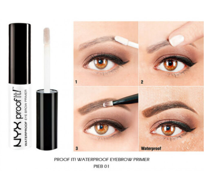 Водостойкий праймер для бровей NYX Cosmetics Proof It! Waterproof Eyebrow Primer (7 мл)